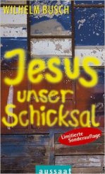 Wilhelm Busch Jesus unser Schicksal