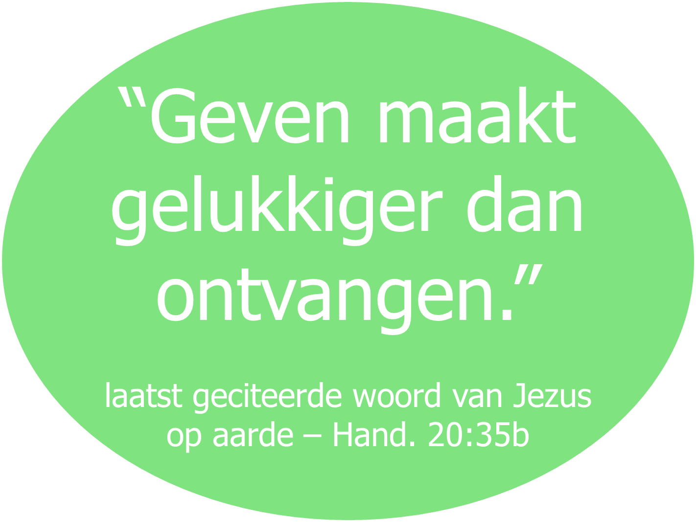Geven - uitspraak Jezus